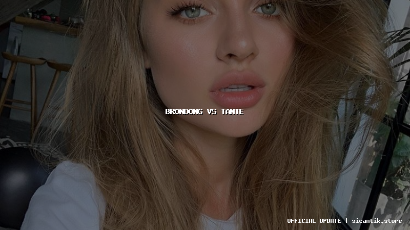 brondong vs tante