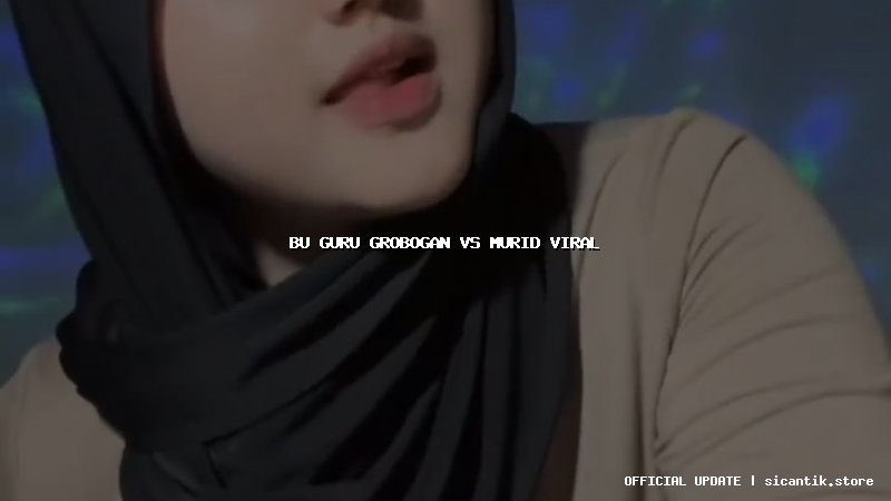 bu guru grobogan vs murid viral