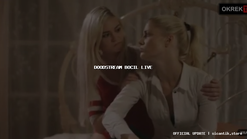 doodstream bocil live