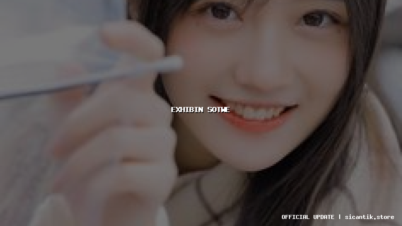exhibin sotwe