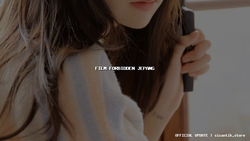 film forbidden jepang