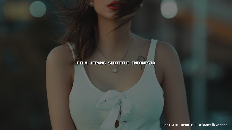 film jepang subtitle indonesia