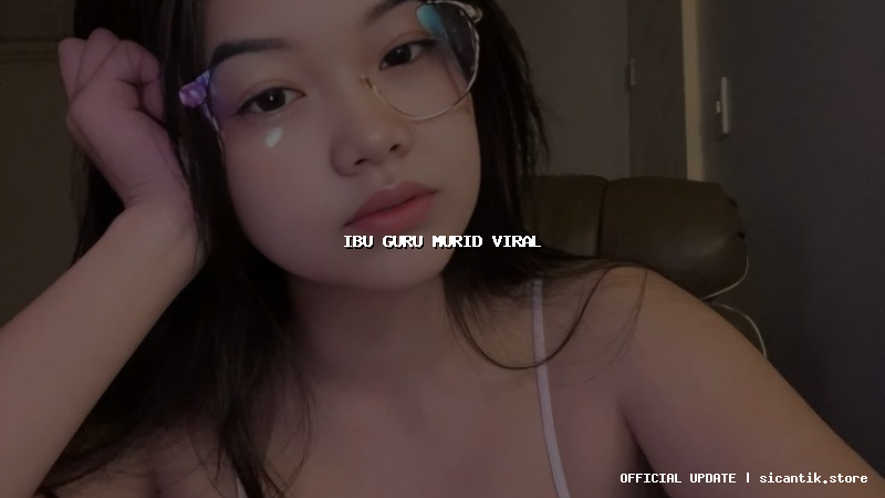 ibu guru murid viral