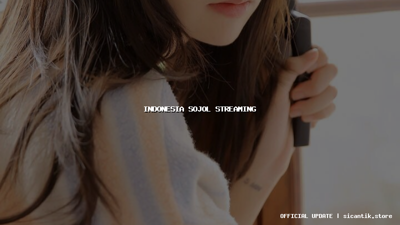 indonesia sojol streaming