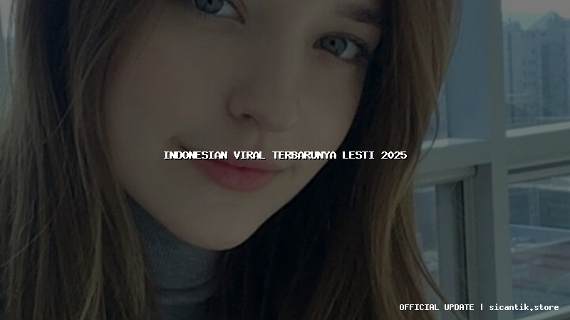 indonesian viral terbarunya lesti 2025