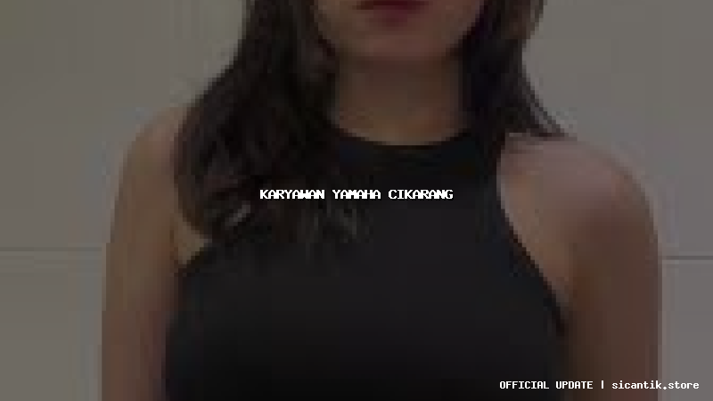 karyawan yamaha cikarang