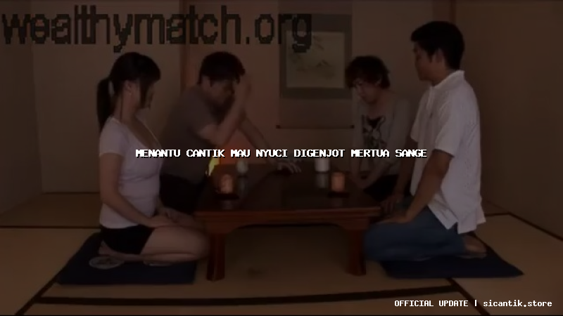 menantu cantik mau nyuci digenjot mertua sange