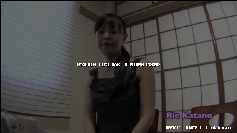 nyobain tips dari bintang porno