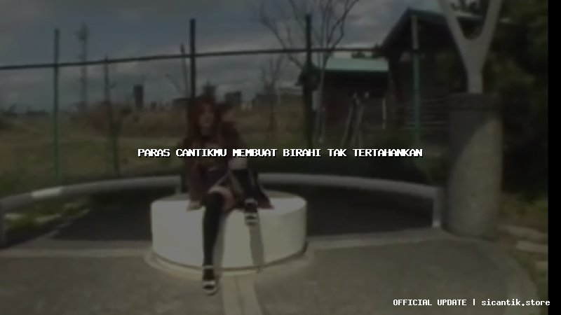 paras cantikmu membuat birahi tak tertahankan