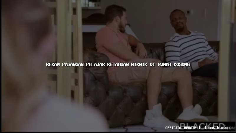 rekam pasangan pelajar ketahuan wikwik di rumah kosong