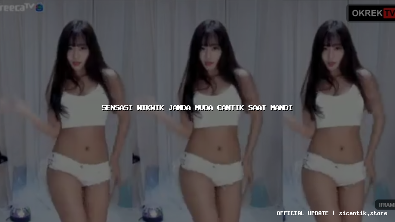 sensasi wikwik janda muda cantik saat mandi