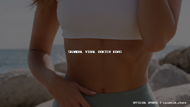 skandal viral dokter koas