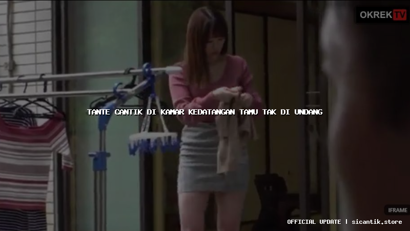 tante cantik di kamar kedatangan tamu tak di undang