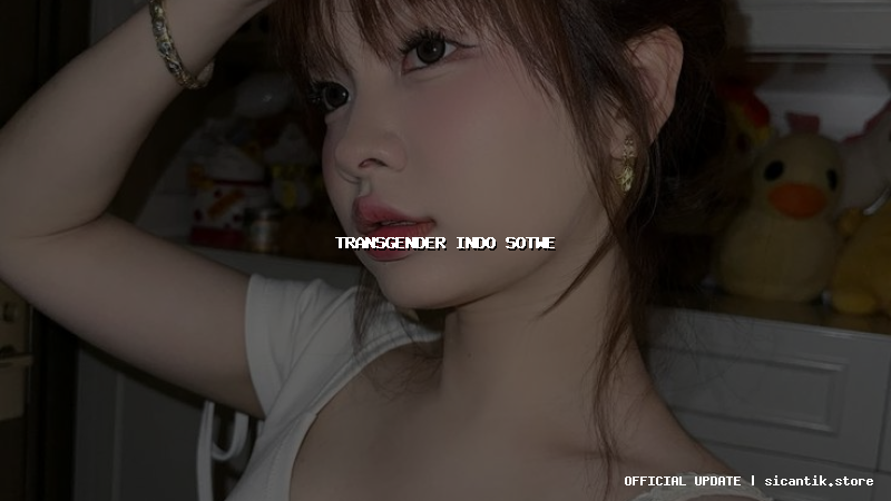 transgender indo sotwe