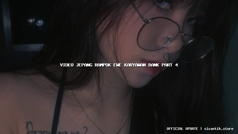 video jepang rampok ewe karyawan bank part 4