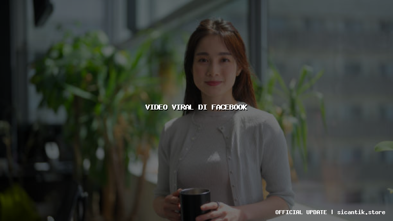 video viral di facebook