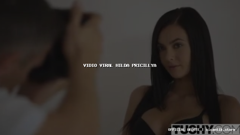 vidio viral hilda pricillya