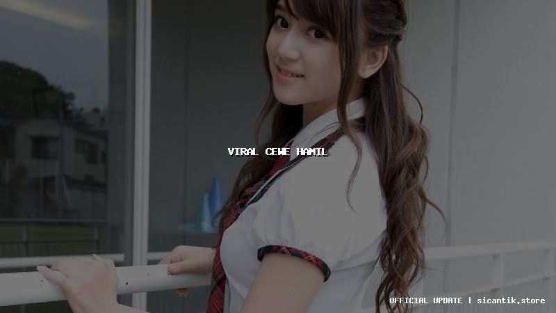 viral cewe hamil