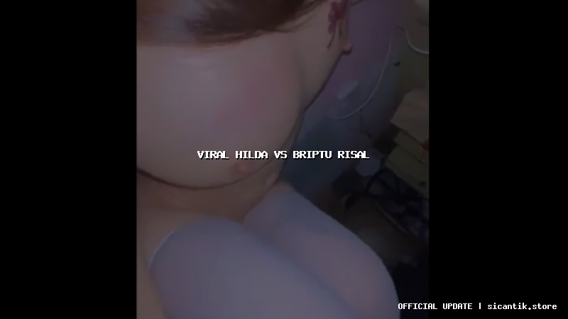 viral hilda vs briptu risal
