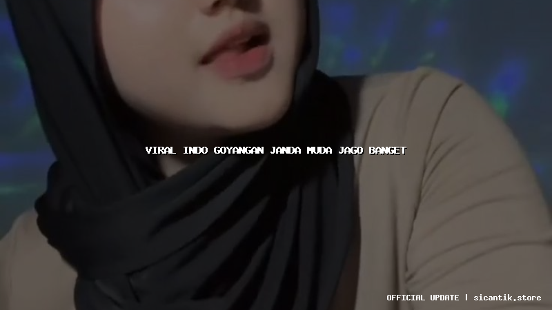 viral indo goyangan janda muda jago banget