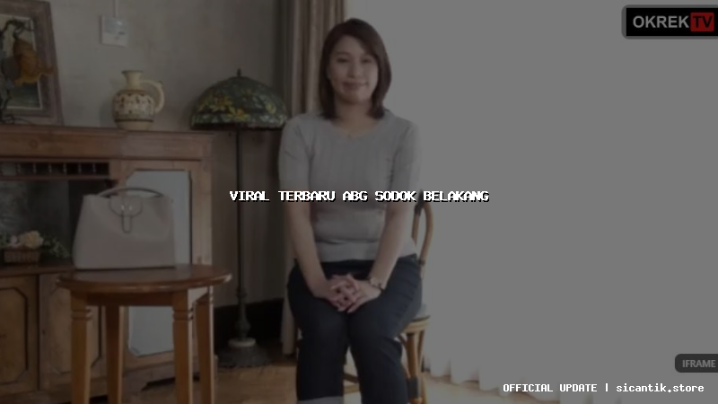 viral terbaru abg sodok belakang