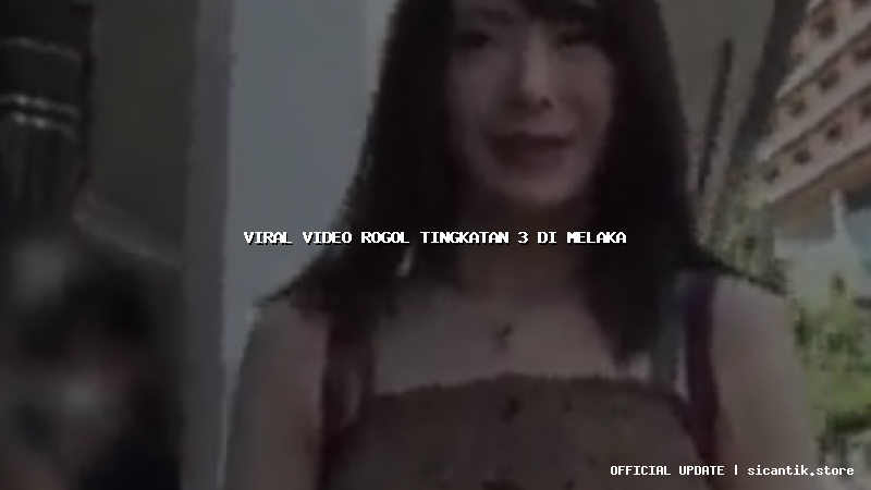 viral video rogol tingkatan 3 di melaka