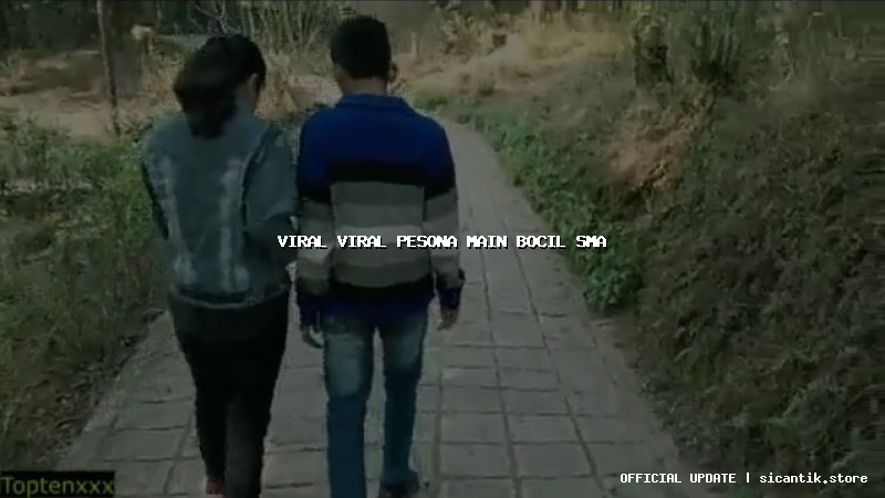 viral viral pesona main bocil sma