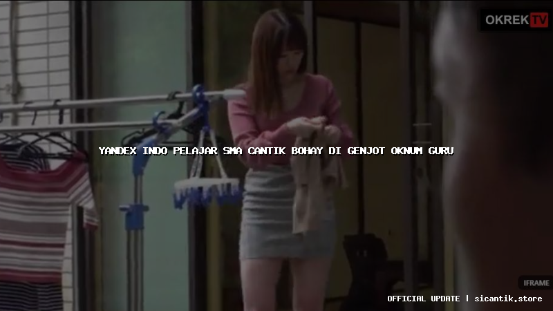 yandex indo pelajar sma cantik bohay di genjot oknum guru