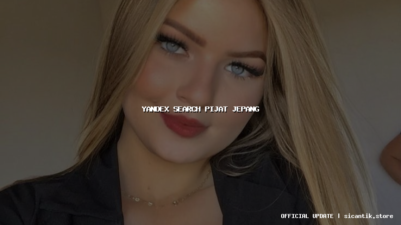 yandex search pijat jepang